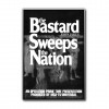 The Bastard Sweeps the Nation